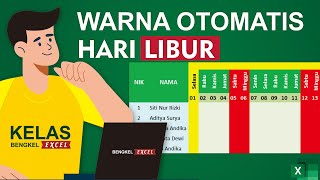 Cara Membuat Absen dengan Hari Libur Otomatis Berubah Merah di Microsoft eXcel [upl. by Koffler567]