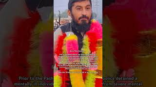 Mentally Ill Imprisoned amp Tortured Released After 26 Days gilamanwazir manzoorpashteen shorts [upl. by Bruner]