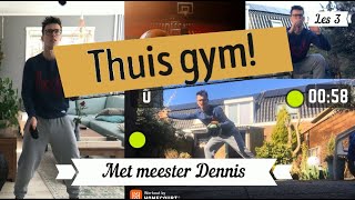 Thuis gym met Meester Dennis les 3 [upl. by Hu153]