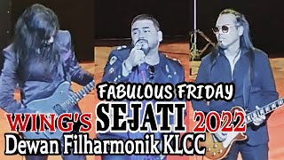 Wings  Sejati🔥Perghh persembahan yg sungguh mantap amp terbaik❗Live konsert Dewan Filharmonik KLCC🔥 [upl. by Llechtim157]