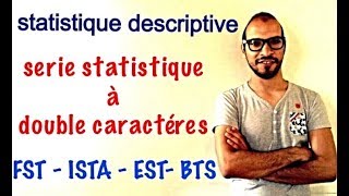 statistique descriptive 17  Série statistique à deux variables série statistique double [upl. by Aynekal]