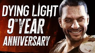 Dying Light 9 Years Later [upl. by Oiralih774]