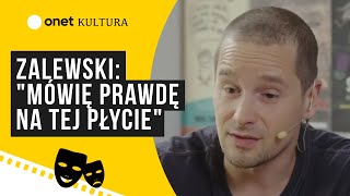 quotRezerwacjaquot quotMówię prawdę na tej płyciequot Zalewski wydał bardzo osobisty album [upl. by Yrrol]