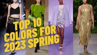 Top 10 Colors for 2023 Spring What Colors Will Be In Trend This Spring [upl. by Orman]