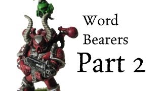 How to paint Word Bearers Chaos Space Marines pt2 [upl. by Gaston]