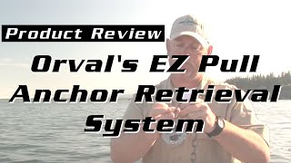 Orvals EZ Pull Anchor Retrieval System [upl. by Notxam]