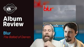 Blur  The Ballad of Darren  ALBUM REVIEW [upl. by Mohun]