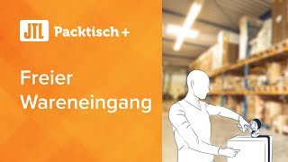 Freier Wareneingang mit JTLPacktisch [upl. by Deyas]