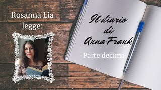 Anna FrankDiarioAudiolibroParte Decima [upl. by Haines]