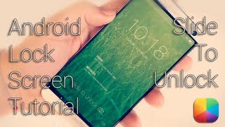 Slide To Unlock by THENEXT  Android Lock Screen Tutorial [upl. by Boot]