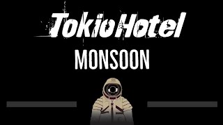 Tokio Hotel • Monsoon CC Upgraded Video 🎤 Karaoke Instrumental Lyrics [upl. by Anitrebla292]