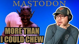 FIRST TIME checking out MASTODON quotMore Than I Could Chewquot  REACTION [upl. by Hafital]