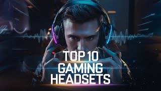 quotTop 10 Gaming Headsets for an Unmatched Immersive Experience  Best Choices of 2024quot [upl. by Junie]