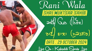 🔴Live Kabaddi Tournament Rani Wala Shri Muktsar Sahib 29 Oct 2024 Kabaddi Sports Live kabaddi [upl. by Akirdnahs]