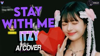 「AI COVER」How Would ITZY sing  Stay WITH me Org STAYC [upl. by Hosea]