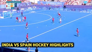 India Vs Spain Hockey Highlights 2024  India Vs Spain Hockey Highlights  Olympics Games 2024 Today [upl. by Sutherland681]