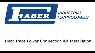 Chromalox RTPC Power Connection Kit amp Heat Trace Cable Installation Tutorial [upl. by Lirpa63]