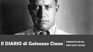 IL DIARIO di Galeazzo Ciano 19371943 presentato da Giovanni Cecini [upl. by Elburr202]