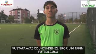 MUSTAFA AYAZ ODUNCU DENİZLİSPOR U16 TAKIMI FUTBOLCUSU [upl. by Tterrab]