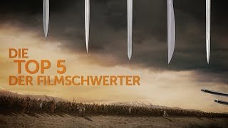 Die Top 5 der Filmschwerter [upl. by Marthe]