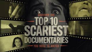 Discover the Top 10 Most Terrifying Documentaries You Need to Watch 🎥👻 [upl. by Oinotla]