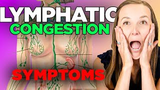 The Most Common Symptoms Associated With Lymphatic Congestion [upl. by Gisser]