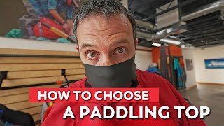 The Best Paddling Tops for Kayaking and Canoeing [upl. by Cerallua]