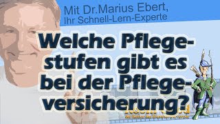 Welche Pflegestufen gibt es bei der Pflegeversicherung [upl. by Suivatco40]