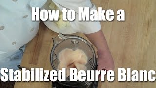 How To Make A Stabilized Beurre Blanc Using Xanthan Gum [upl. by Shae617]