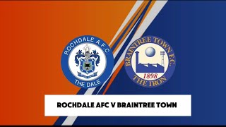 Highlights  Rochdale AFC vs Braintree Town [upl. by Ecnarwal19]