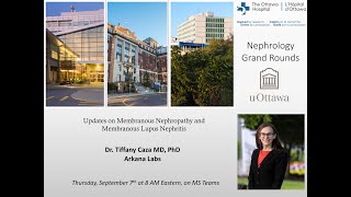 Update on Membranous Nephropathy with Dr Tiffany Caza [upl. by Eelatan]