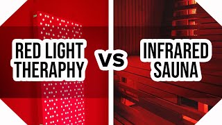 Red Light Therapy vs Infrared Sauna [upl. by Bolger]