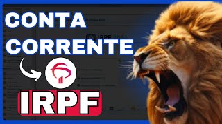 🚨COMO DECLARAR CONTA CORRENTE NO IMPOSTO DE RENDA  BANCO BRADESCO NO IRPF 2024 🦁 [upl. by Auoz]