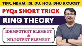 Ring Theory  Idempotent Element amp Nilpotent Element  Short Trick By gajendrapurohit​ [upl. by Ardnossak]