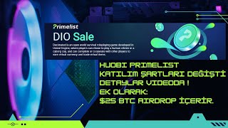 Huobi Primelist Yeni IDO Decimated DIO  KATILIM ŞARTLARI DEĞİŞTİ DETAYLI BİLGİ [upl. by Eneri259]