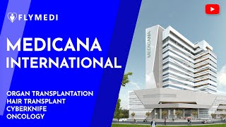 Medicana International Hospital Turkey  FlyMedi [upl. by Bergren]