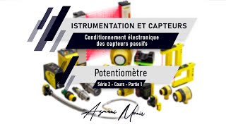 Conditionnement électronique  Montage Potentiomètrique  S2CoursP1 [upl. by Havelock543]