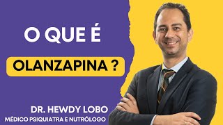 O que é Olanzapina  Vida Mental [upl. by Enner]