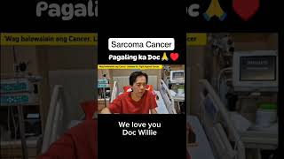 Doc Willie Ong Sarcoma Cancer Announcement doctor willieong [upl. by Stedman]