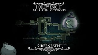 Hollow Knight  ALL Grub Locations and TutorialWalkthrough  Episode 2 Greenpath [upl. by Chally]