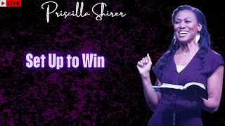 Priscilla Shirer Set Up to Win [upl. by Mccallion]