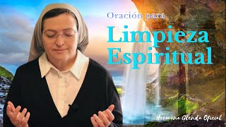 ORACIÓN PARA LIMPIEZA ESPIRITUAL  HERMANA GLENDA OFICIAL [upl. by Aroved]