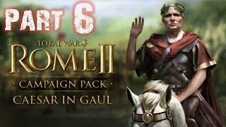 Lets Play Rome 2 Total War Caesar in Gallien German  HD Römer 6 [upl. by Rois]