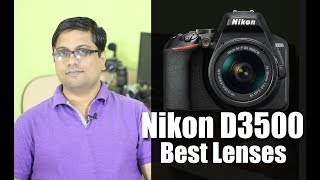 Best lenses for Nikon D3500 [upl. by Yrallam]