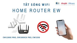 Tắt sóng wifi Home Router EW1200 EW1800 EW3200 [upl. by Llereg]