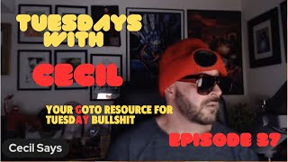 Tuesdays With Cecil Episode 37 [upl. by Sabrina]