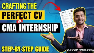 How to make CV for CMA Articleship  StepbyStep Guide  Crafting the Perfect CV for CMA Internship [upl. by Saucy]