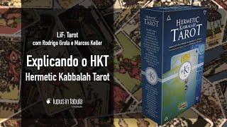 Explicando o Hermetic Kabbalah Tarot  LiF Tarot [upl. by Oribelle]