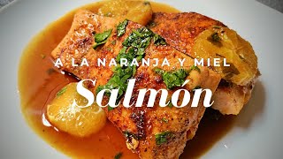 SALMÓN EN SALSA DE NARANJA Y MIEL  una receta que debes de hacer 😃 [upl. by Naul]