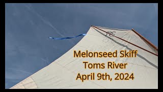 April Melonseed Skiff Sail on the Toms River [upl. by Naugan651]